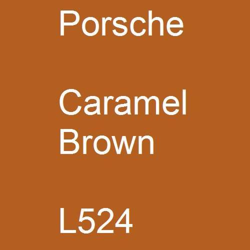 Porsche, Caramel Brown, L524.